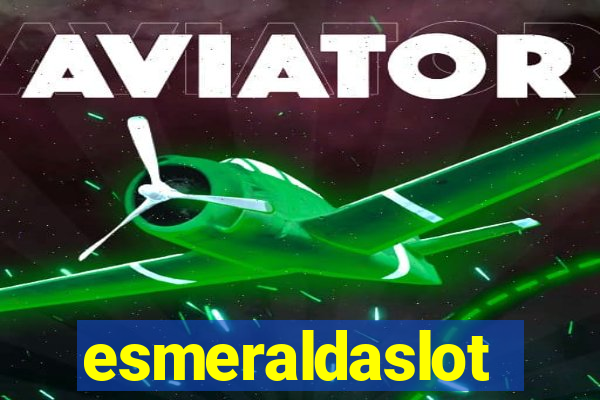 esmeraldaslot