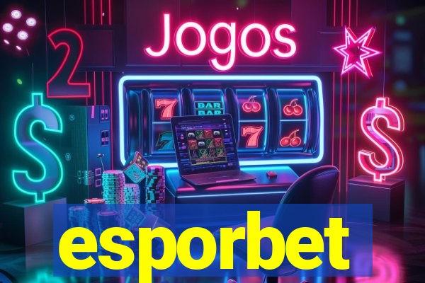 esporbet