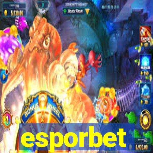 esporbet
