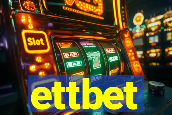 ettbet