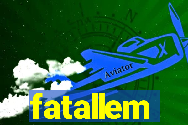 fatallem
