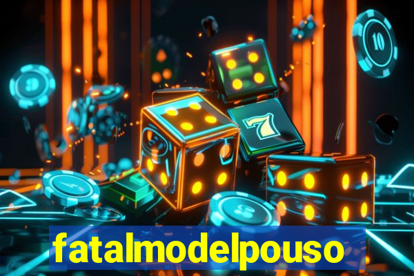 fatalmodelpousoalegre