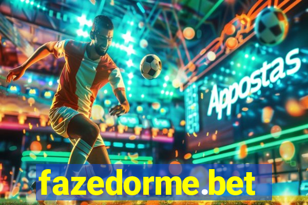 fazedorme.bet