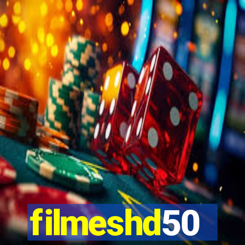 filmeshd50
