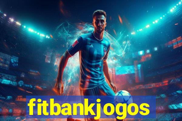 fitbankjogos