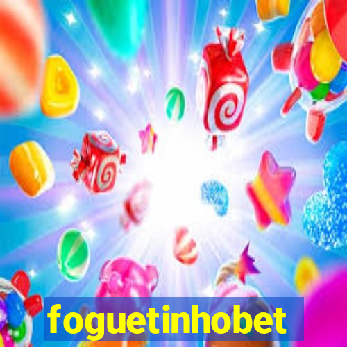 foguetinhobet