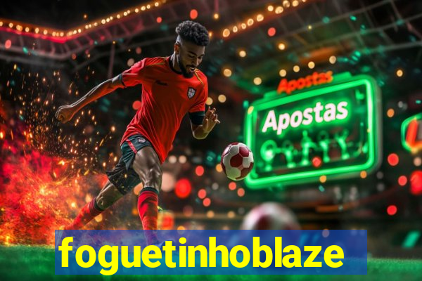 foguetinhoblaze