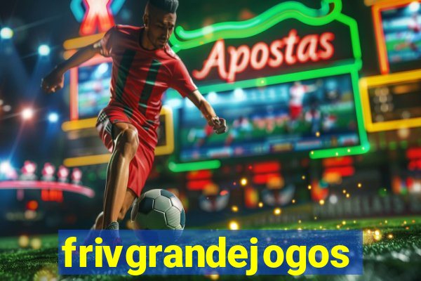 frivgrandejogos