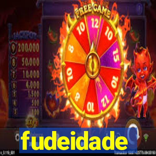 fudeidade