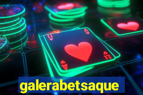 galerabetsaque