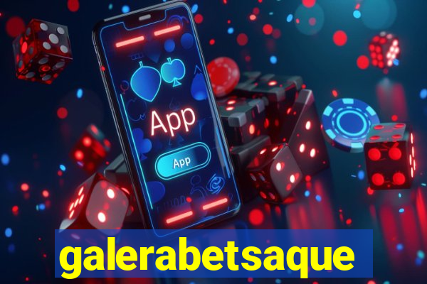 galerabetsaque