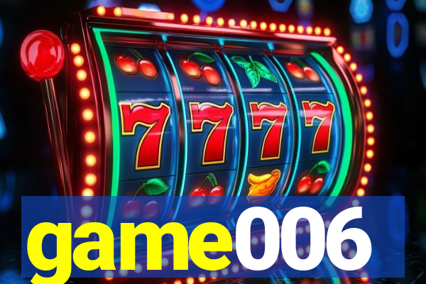 game006