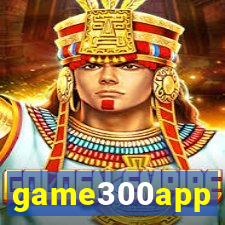 game300app