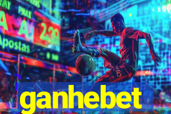 ganhebet