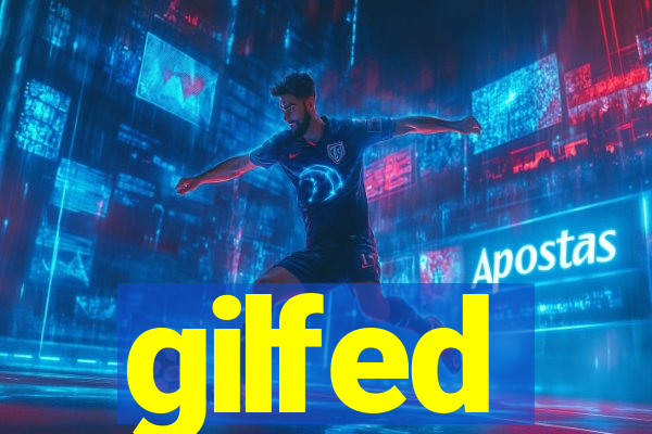 gilfed