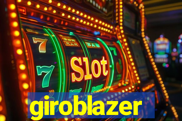 giroblazer
