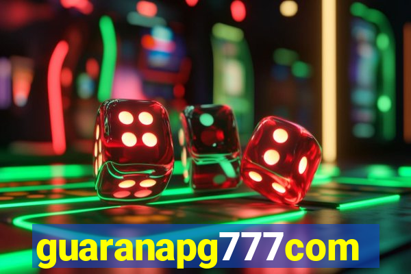 guaranapg777com