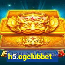 h5.ogclubbet