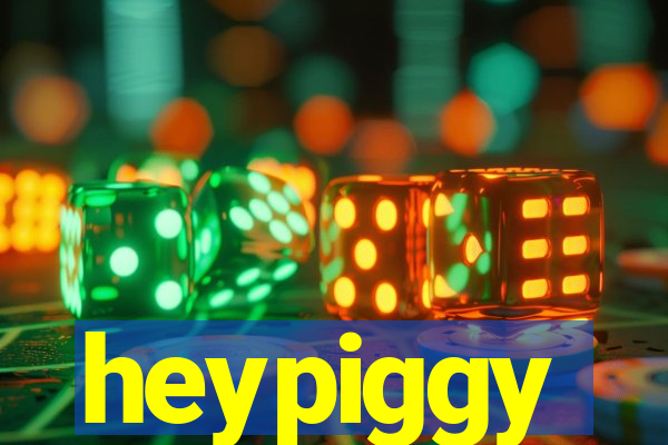 heypiggy