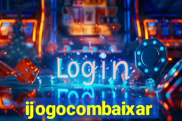 ijogocombaixar