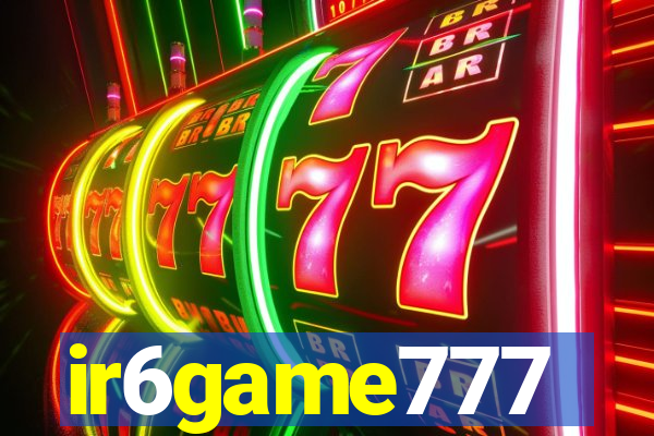 ir6game777