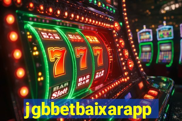 jgbbetbaixarapp