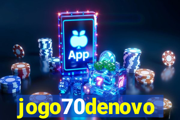 jogo70denovo