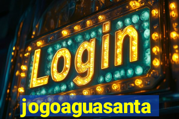 jogoaguasanta