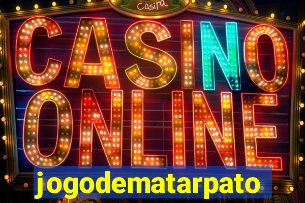 jogodematarpato