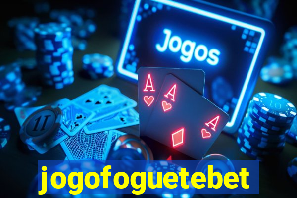jogofoguetebet
