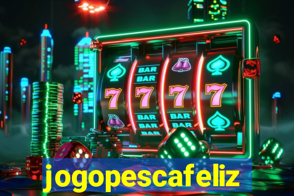 jogopescafeliz