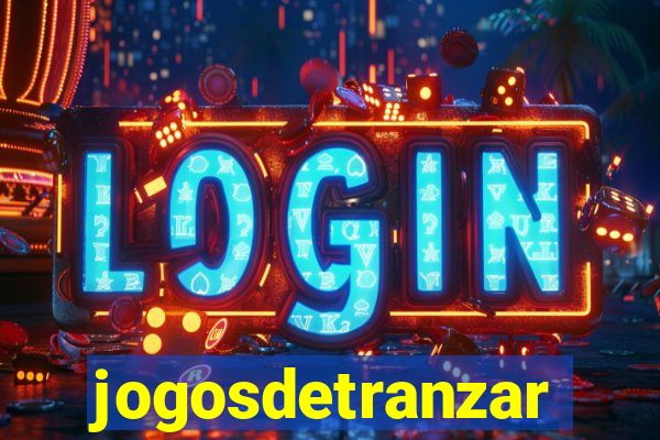 jogosdetranzar