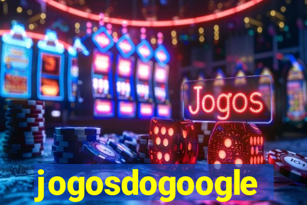 jogosdogoogle
