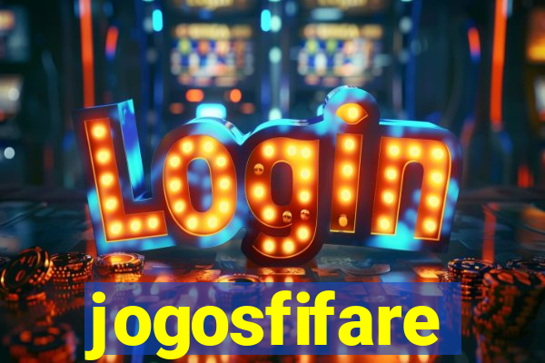 jogosfifare