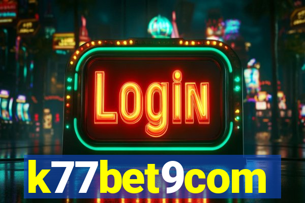 k77bet9com