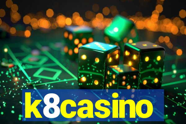 k8casino
