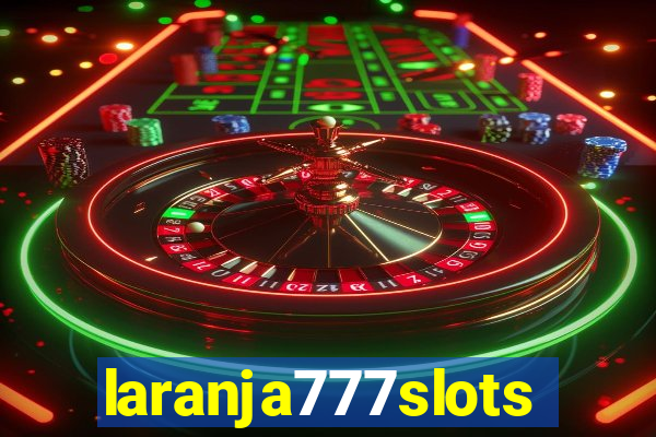 laranja777slots.com