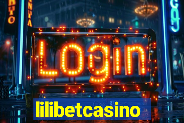 lilibetcasino