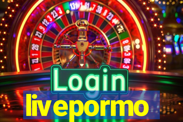 livepormo