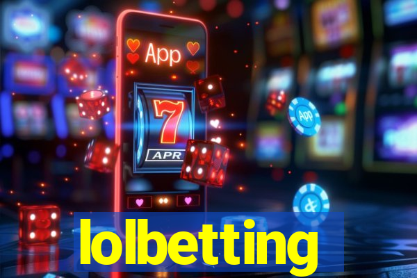 lolbetting