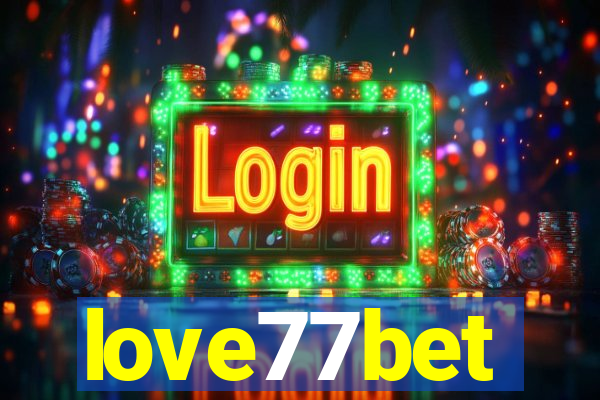 love77bet