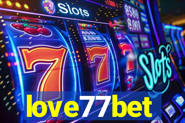 love77bet