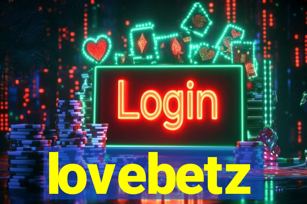 lovebetz