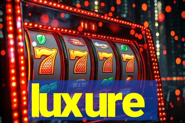 luxure