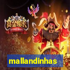 mallandinhas