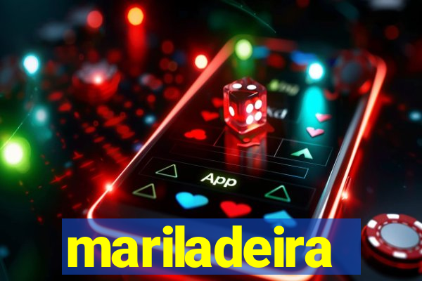 mariladeira