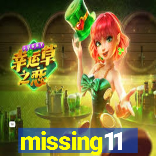 missing11