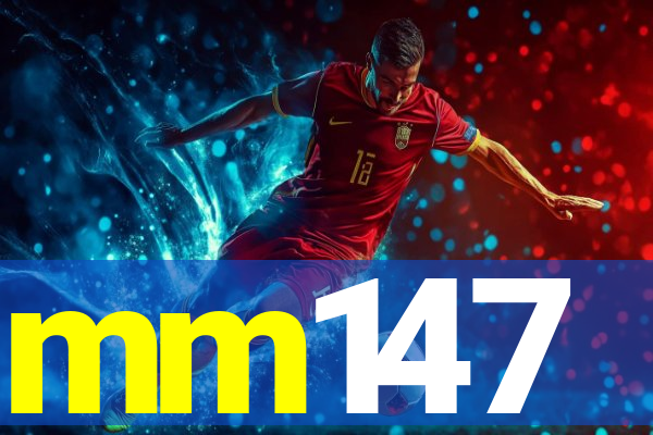 mm147