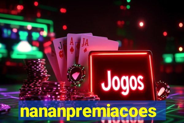 nananpremiacoes
