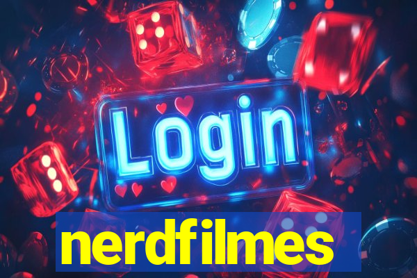 nerdfilmes